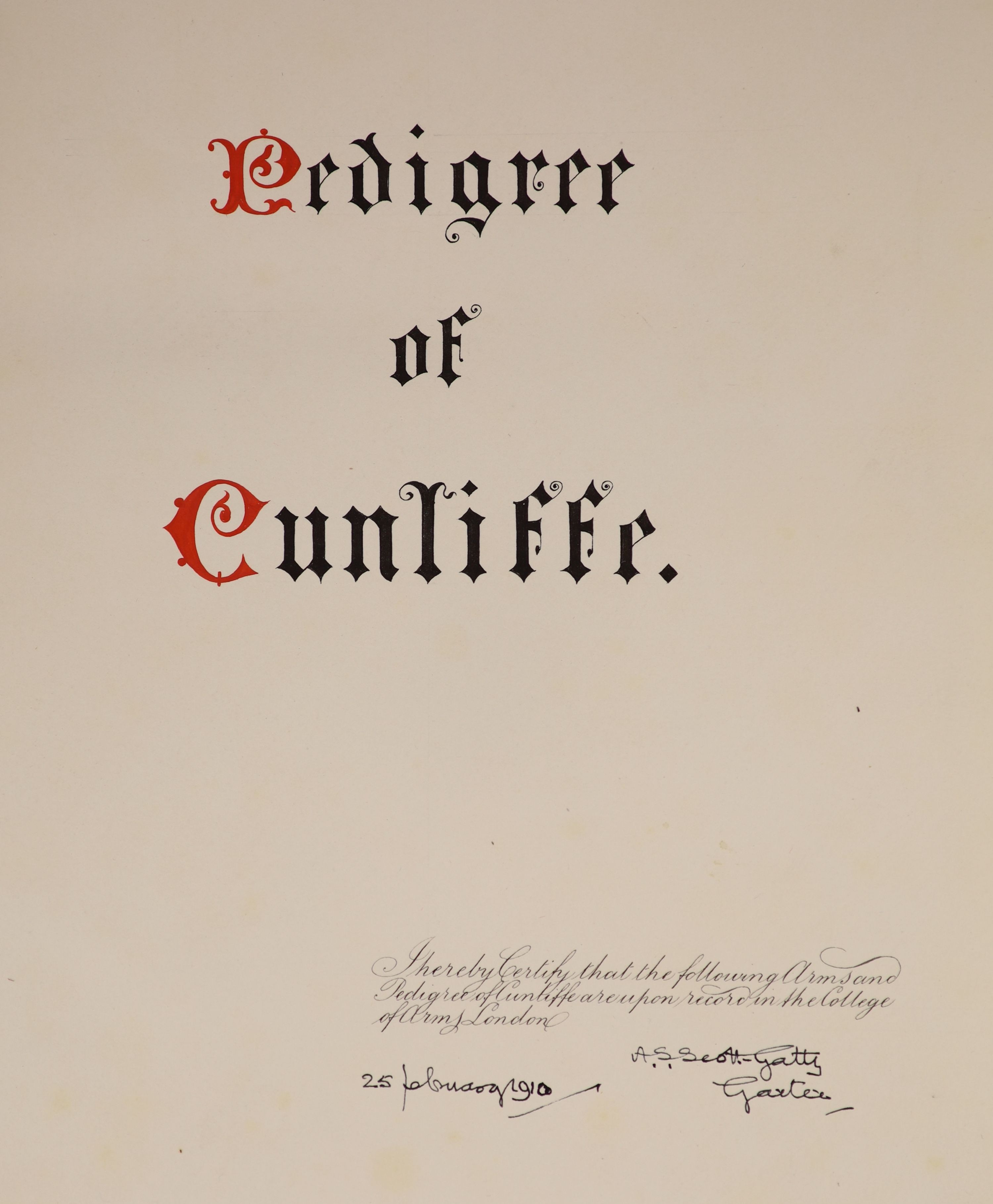 [Genealogy.] Scott-Gatty, Sir Alfred Scott. (A Manuscript) Pedigree of Cunliffe. Folio, 1910., Full red morocco binding by E. Riley and Son, gilt, with inner gilt dentelles